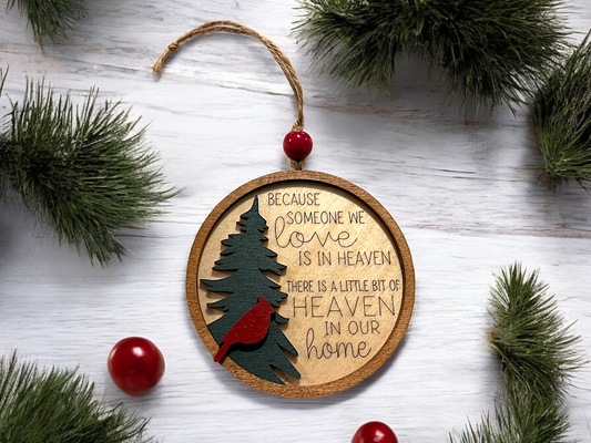 Because Someone We Love is in Heaven Memorial Christmas Ornament | Handmade Wood Ornament | Red Cardinal Remembrance Ornament