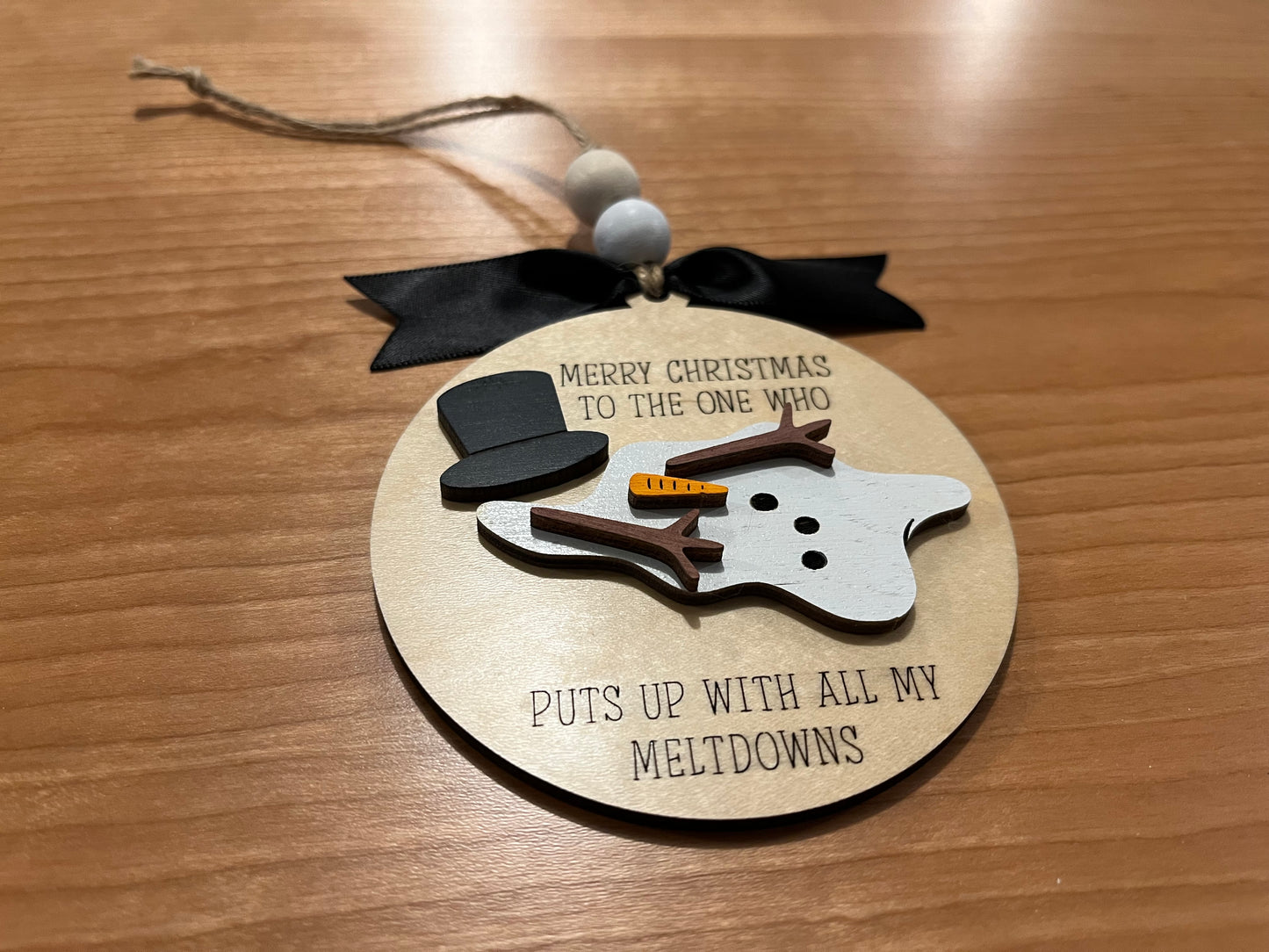 Merry Christmas to the one who puts up with all my meltdowns Ornament | Handmade Wood Ornament